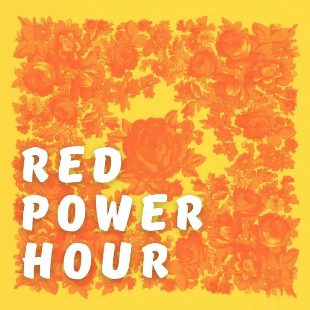 Red Power Hour - Riding the worm