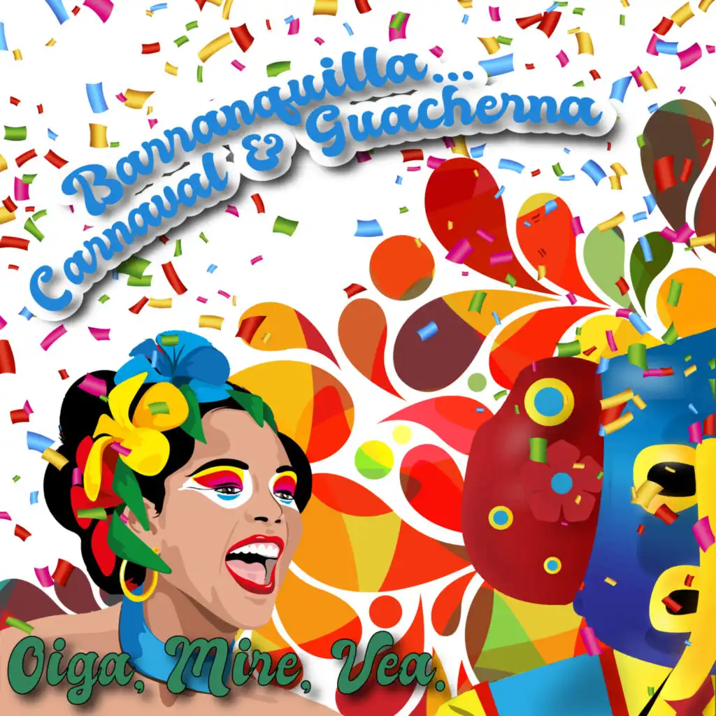 Barranquilla: Carnaval & Guacherna
