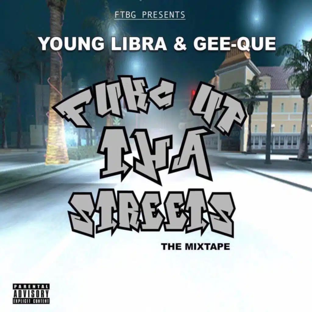Young Libra & Gee-Que
