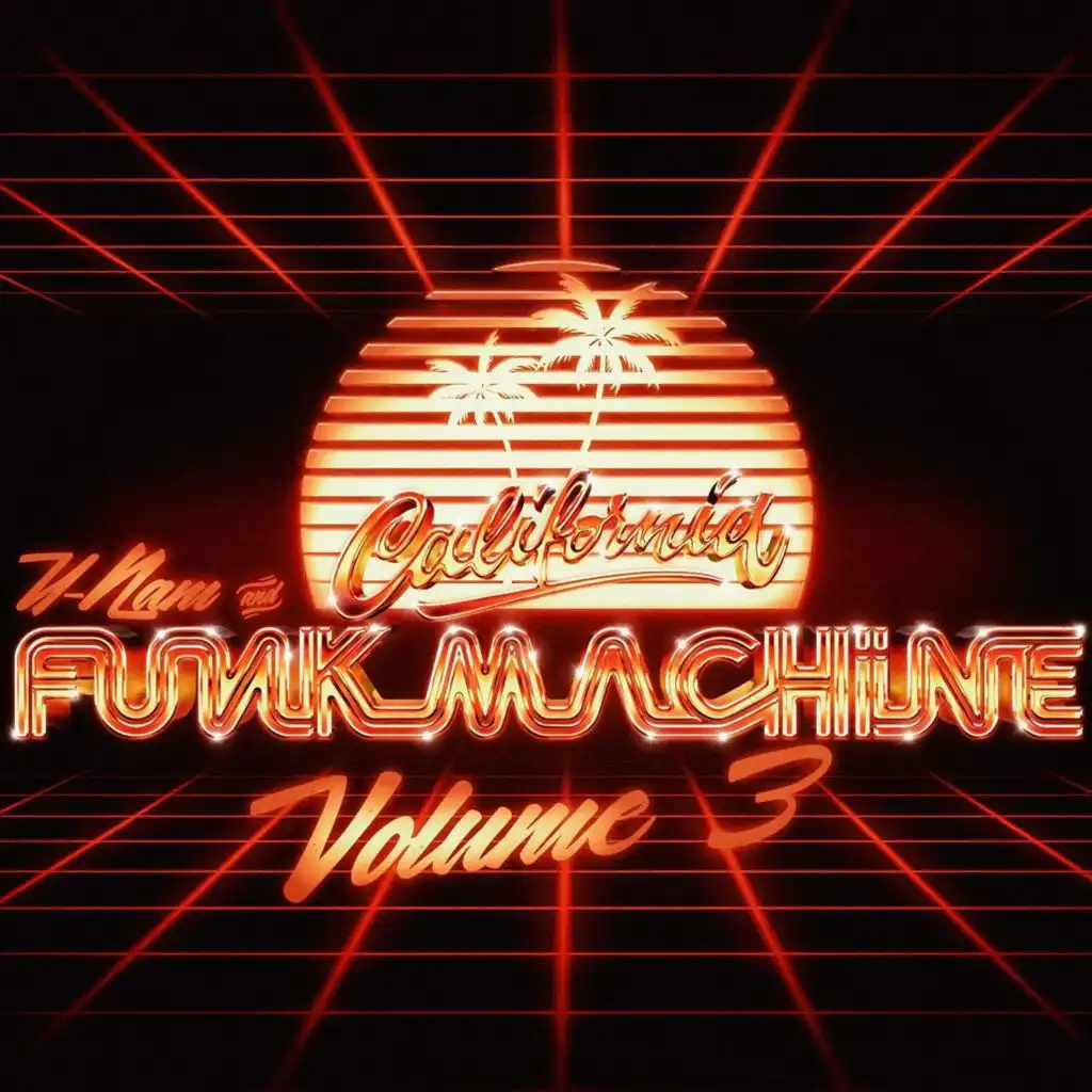 U-Nam & California Funk Machine