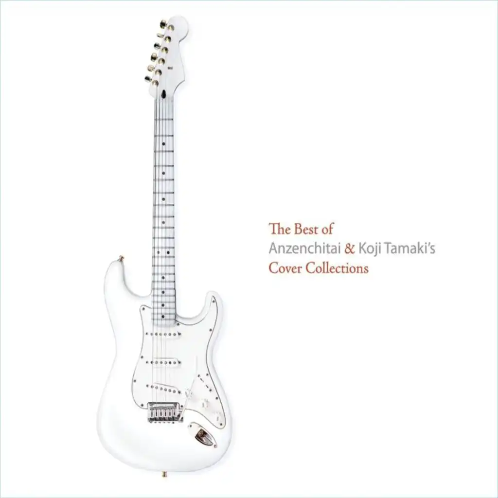 The Best Of Anzenchitai & Koji Tamaki's Cover Collections