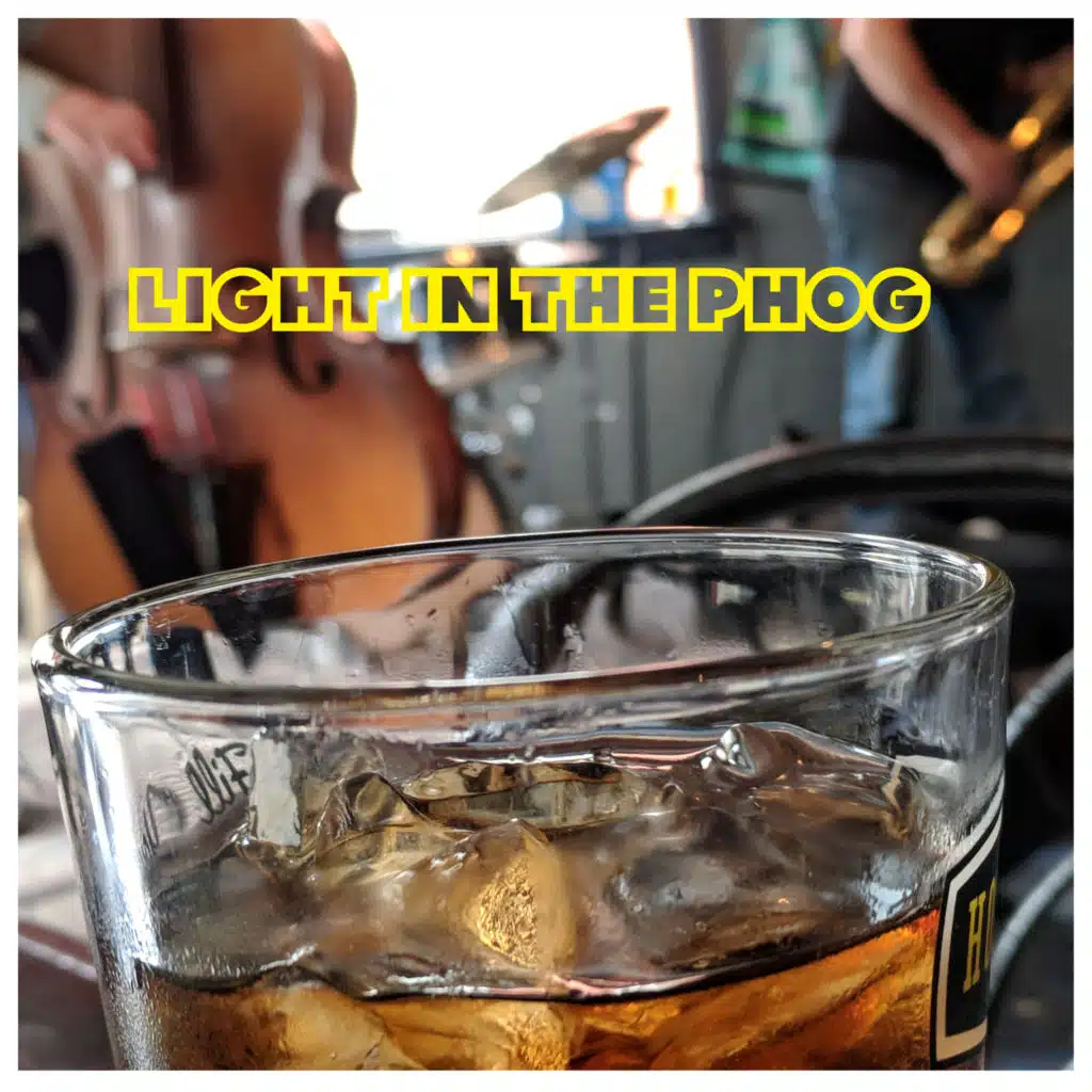 Light in the Phog (Live)