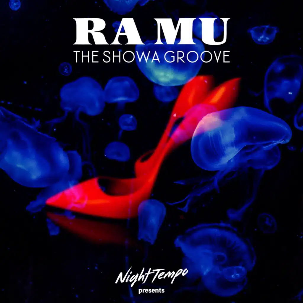 RA MU - Night Tempo presents The Showa Groove