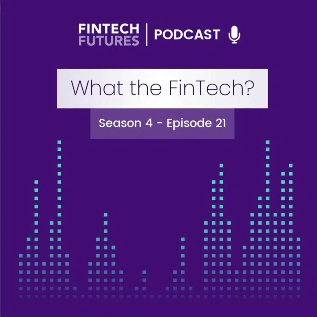 What the FinTech? | S.4 Episode 21 | Managing chargebacks and payment disputes
