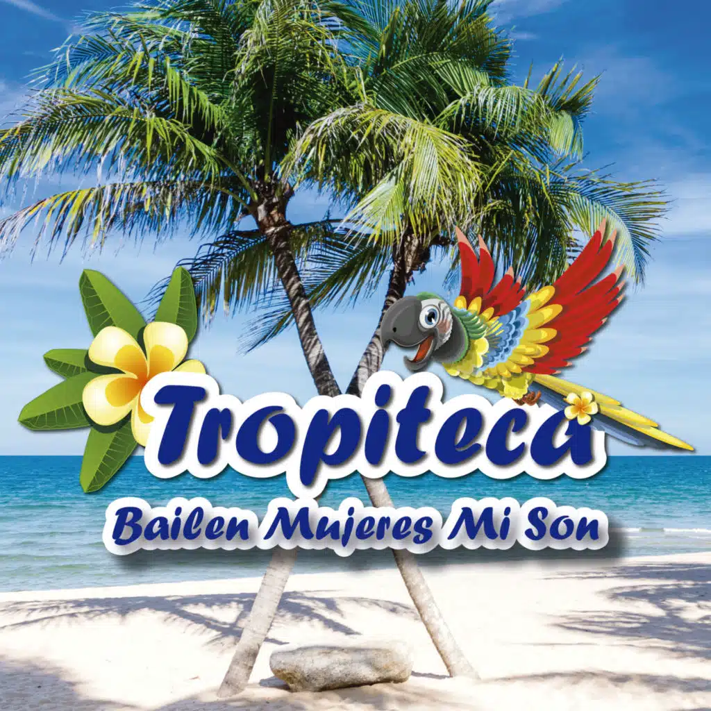 Tropiteca: Bailen Mujeres Mi Son