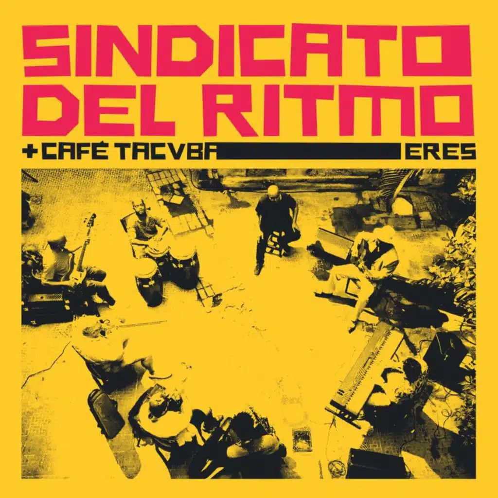 Sindicato Del Ritmo & Café Tacvba