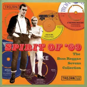 Spirit of '69 : The Boss Reggae Sevens Collection