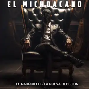 El Michoacano (feat. La Nueva Rebelion)