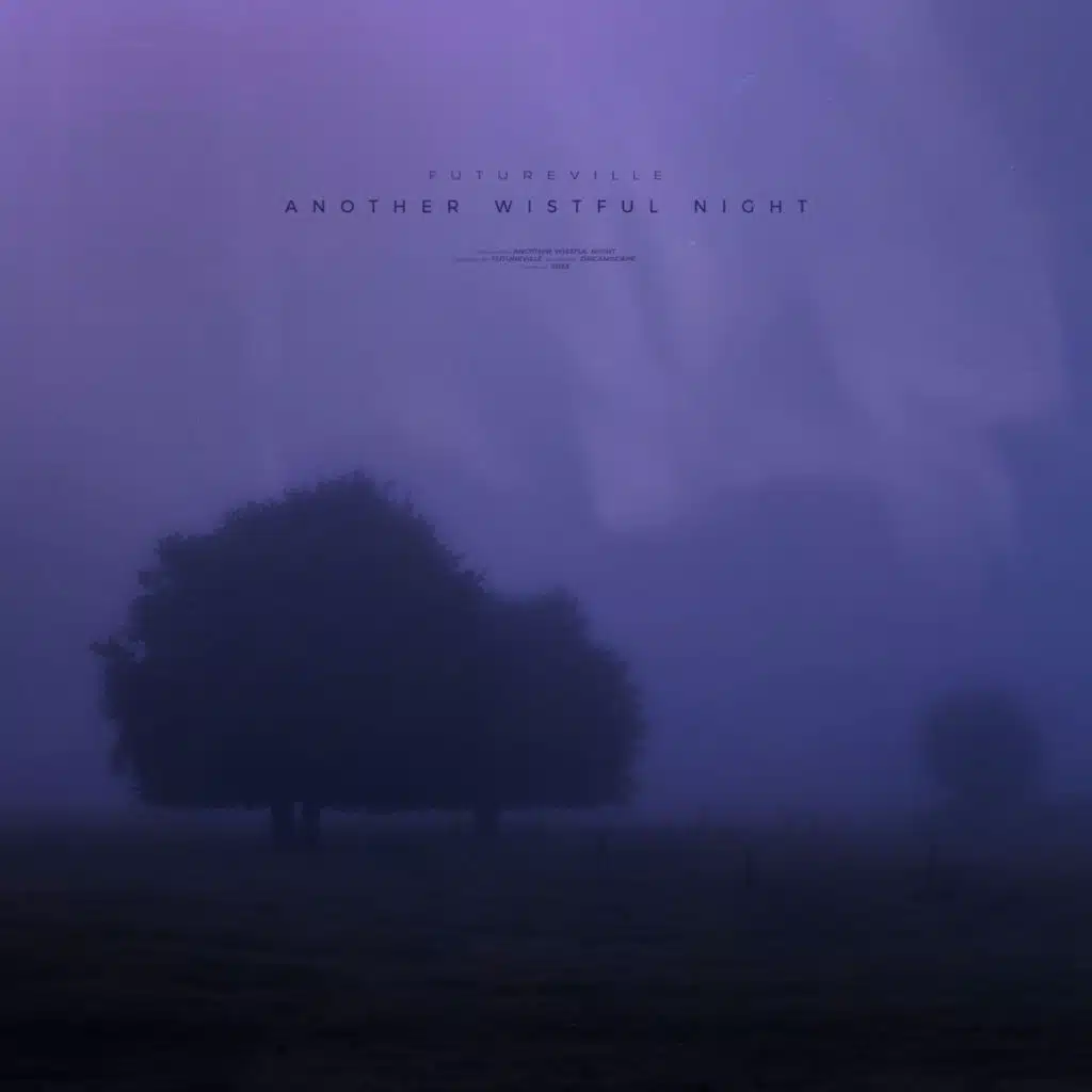 another wistful night