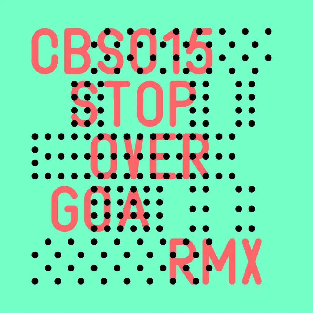 Stopover Goa (CB RMX) [feat. Christian Burkhardt]