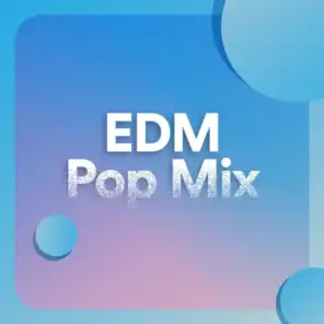 EDM Pop Mix