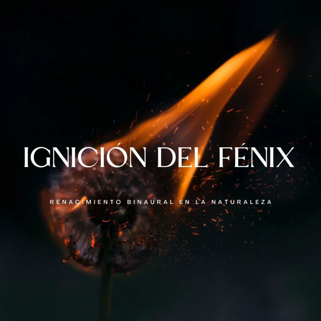 Ignición Del Fénix: Renacimiento Binaural En La Naturaleza