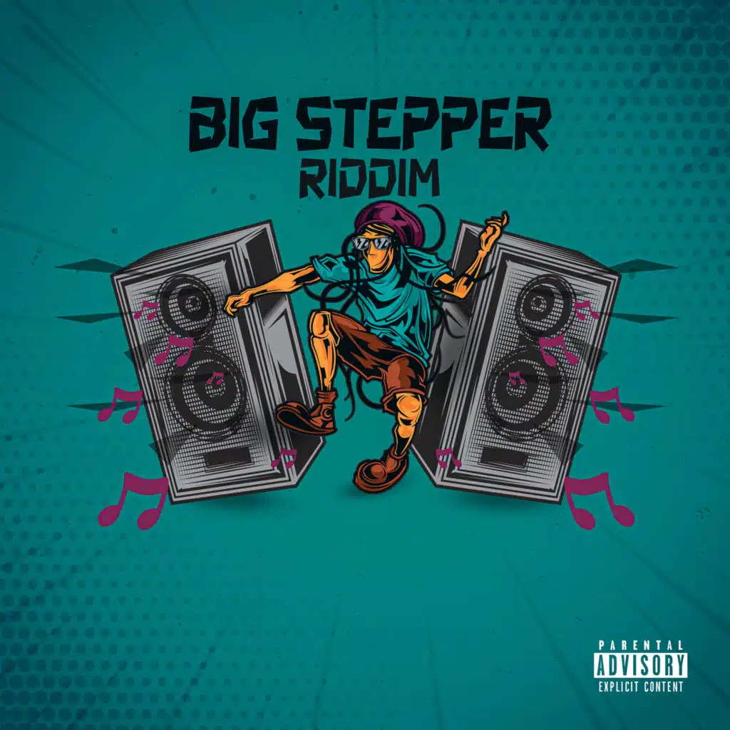 Big Stepper Riddim