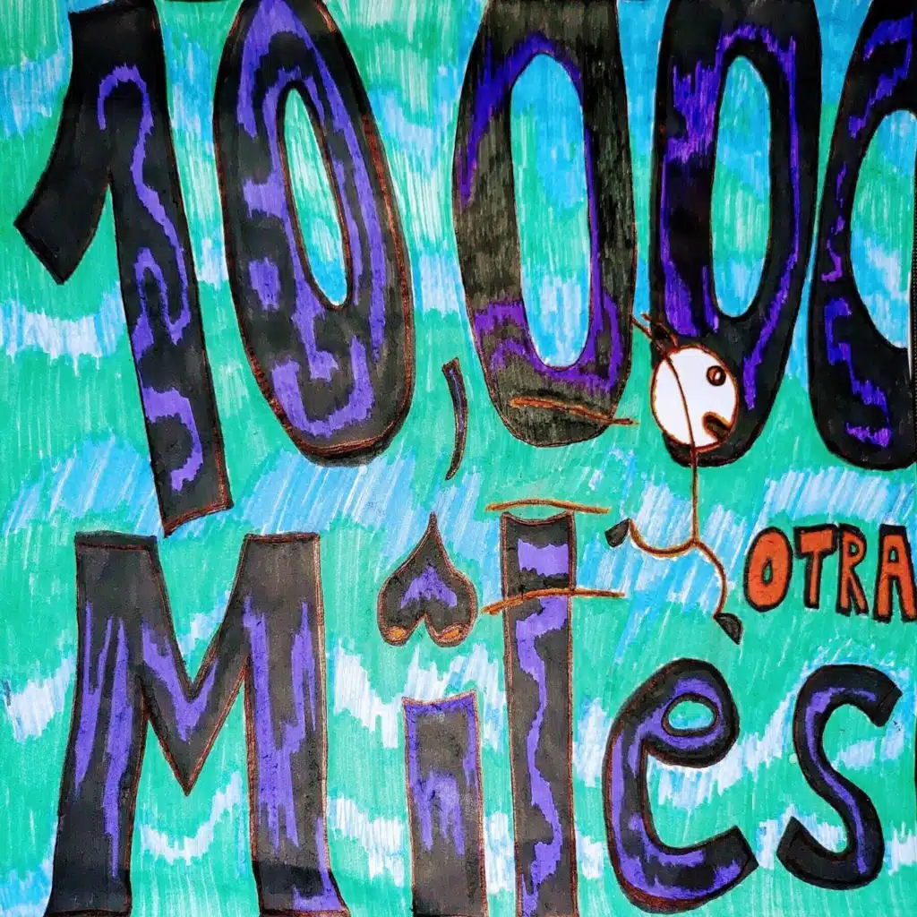 10,000 Miles Otra