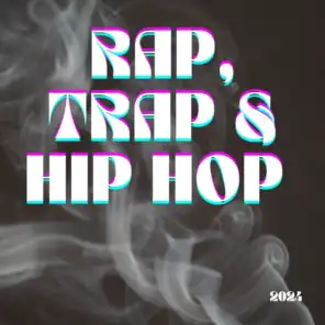 Rap, Trap & Hip Hop - 2024