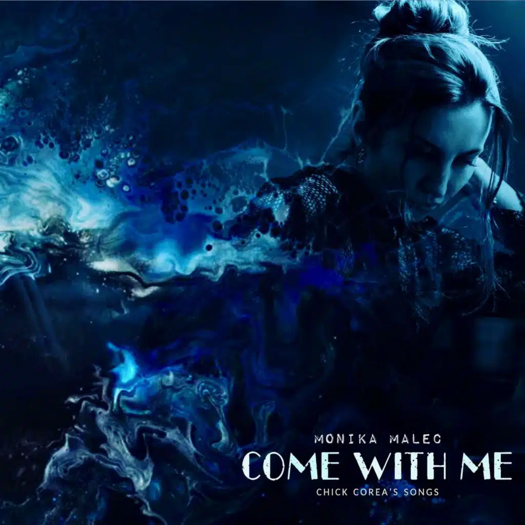 COME WITH ME Chick Corea's Songs
