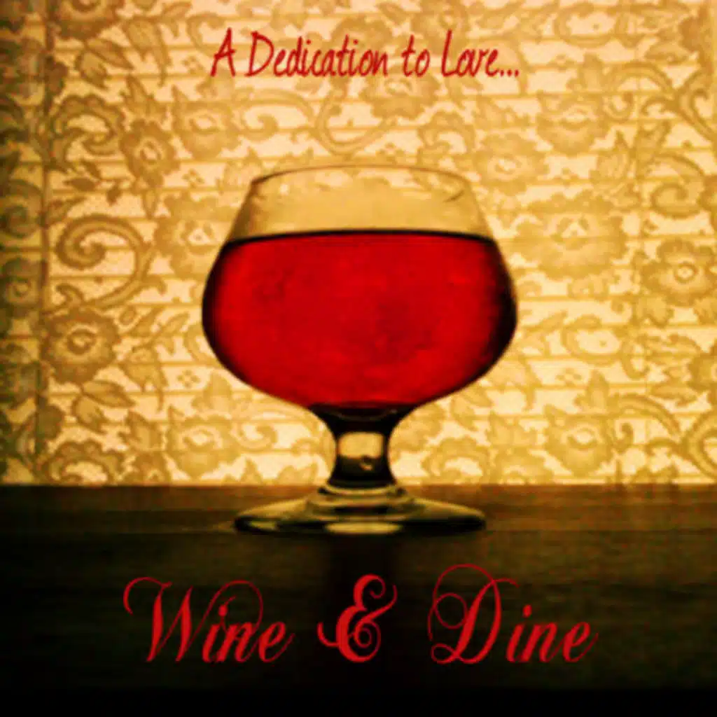 Wine and Dine (2011) [feat. GTudda]