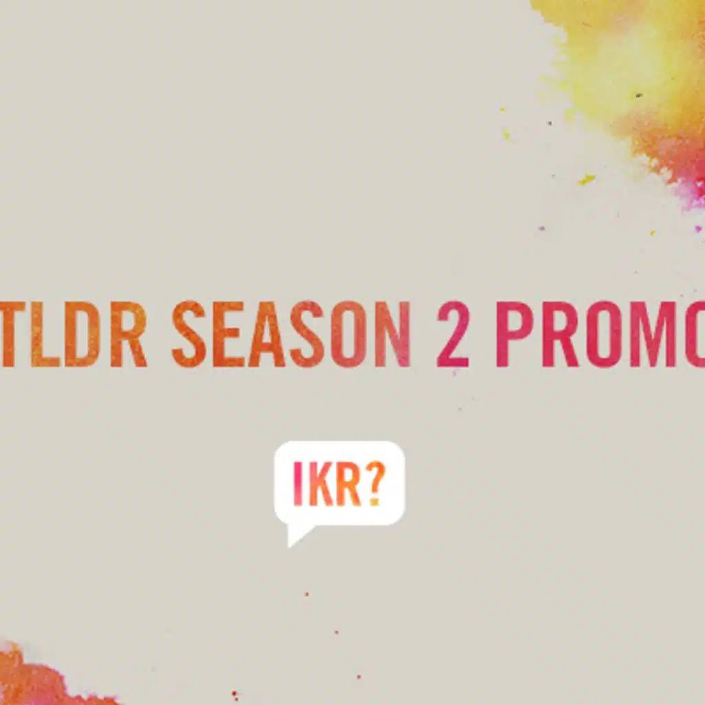 Too Long; Didn't Read - Season 2