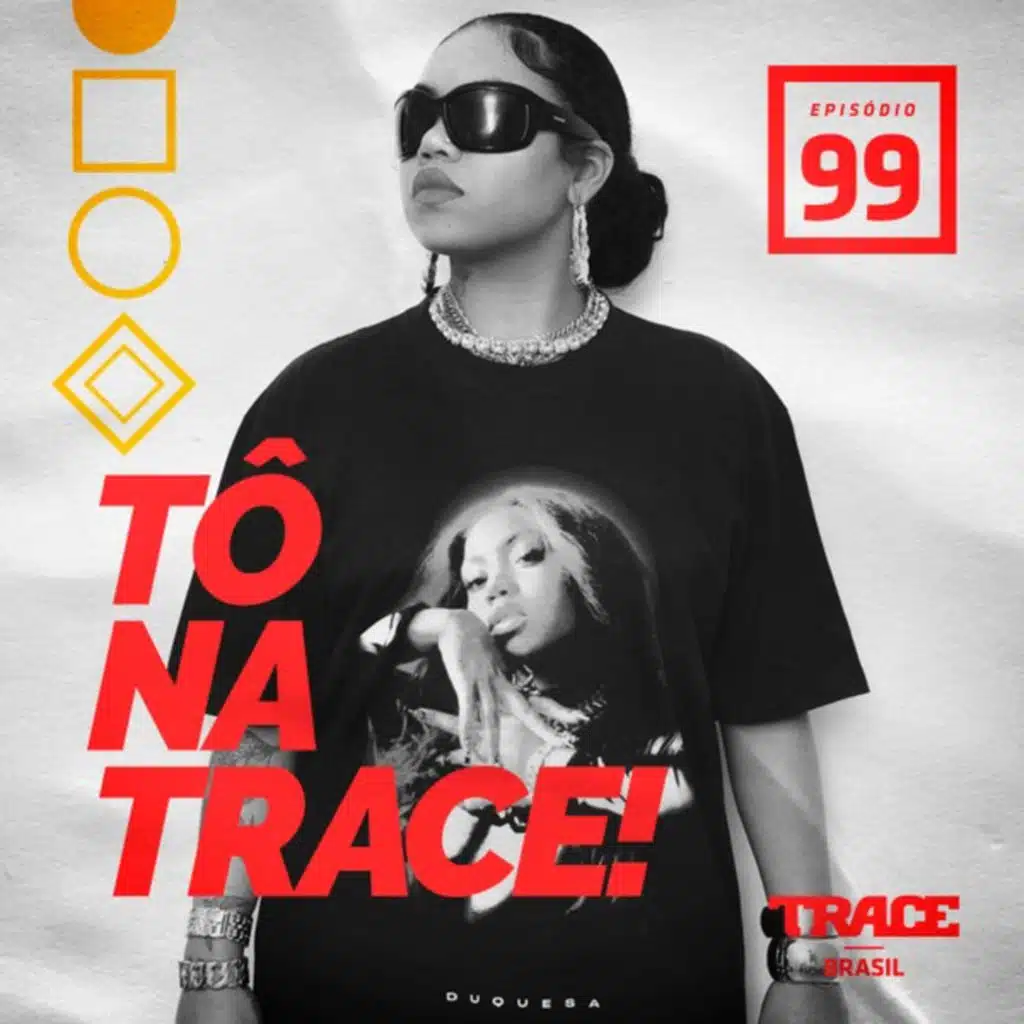 #99 - Duquesa - mudanças pessoais e profissionais