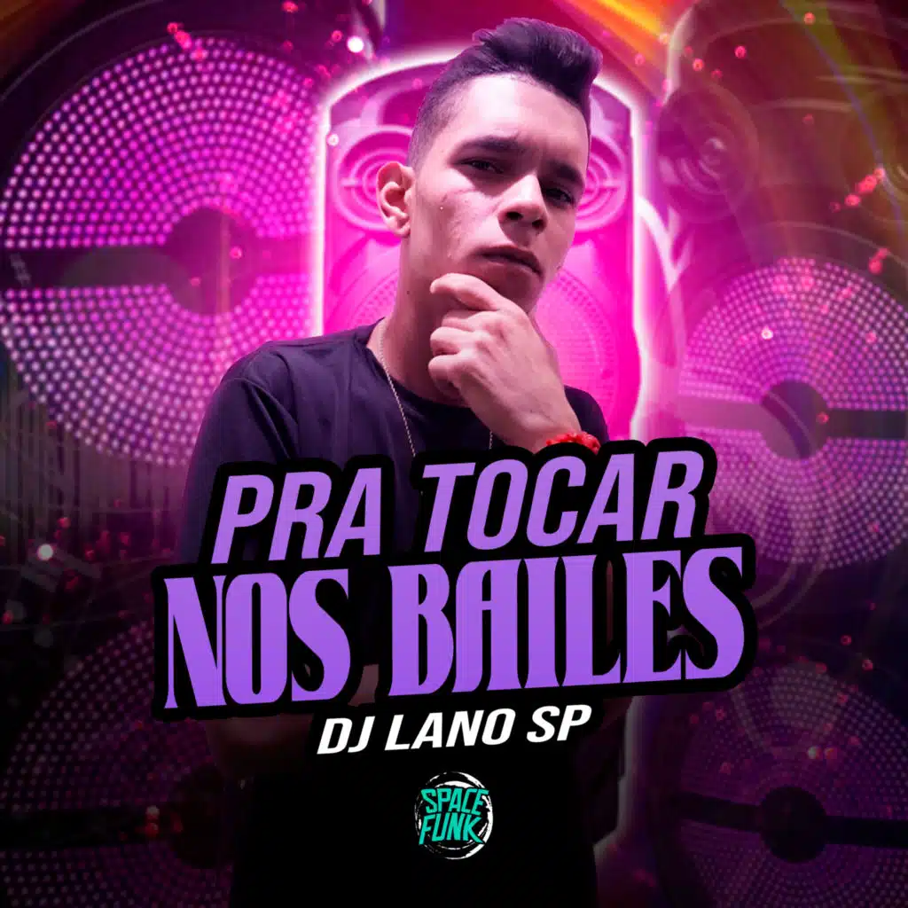 Pra Tocar nos Baile (feat. SPACE FUNK)