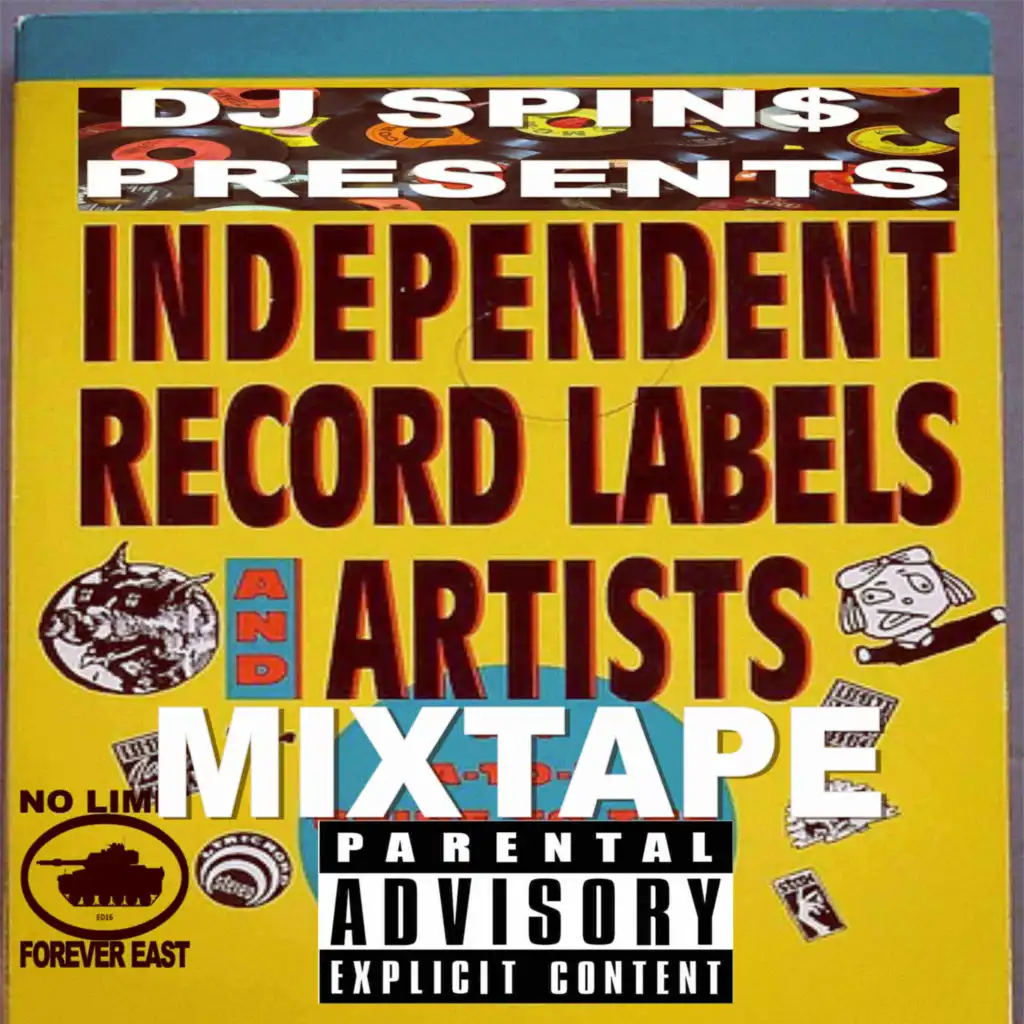 DJ Spin$ Presents Independent Record Labels & Artists Mixtape