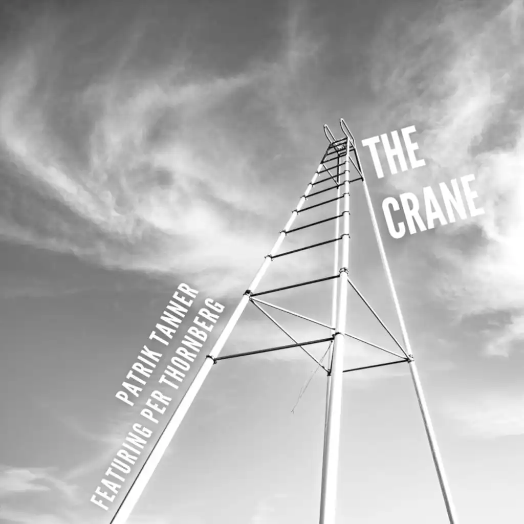 The Crane (feat. Per Thornberg)