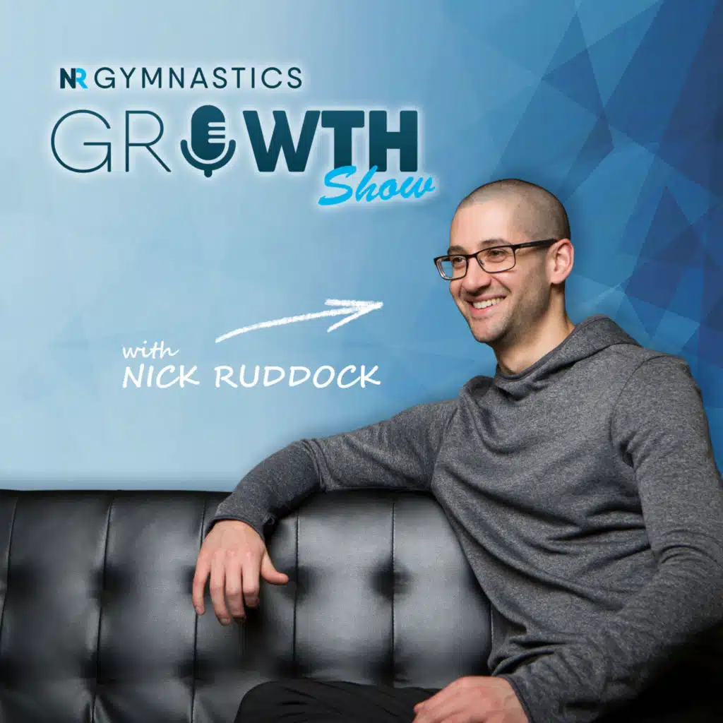 EP062 Gymnastics Growth Show - Nick Ruddock and Tom Callow