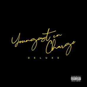 Youngest In Charge (Deluxe)