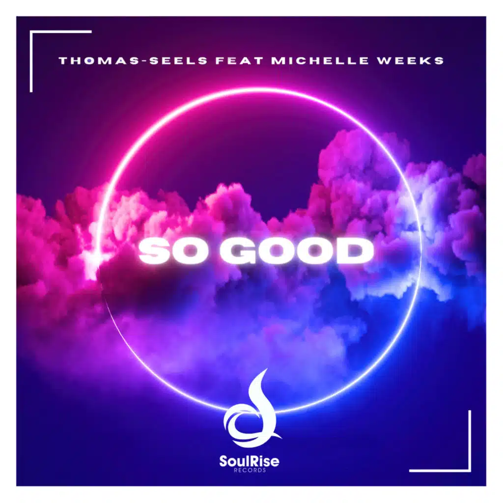 So Good (feat. Michelle Weeks)