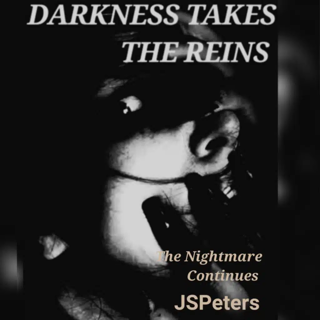 Darkness Takes The Reins (The Nightmare Continues)