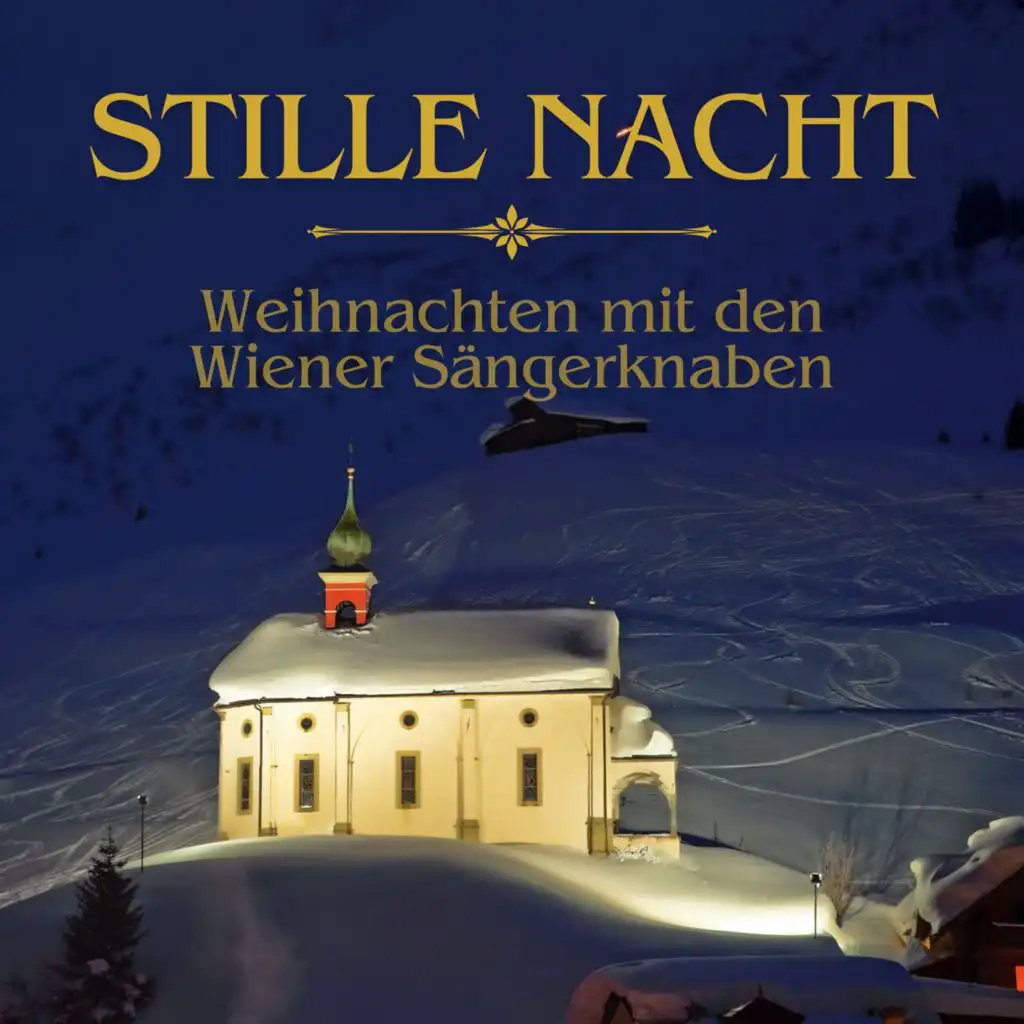 Stille Nacht - Weihnachten mit den Wiener Sängerknaben