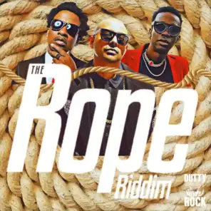 Rope (feat. Dutty Rock Productions)