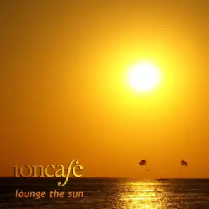 TonCafe - Lounge The Sun