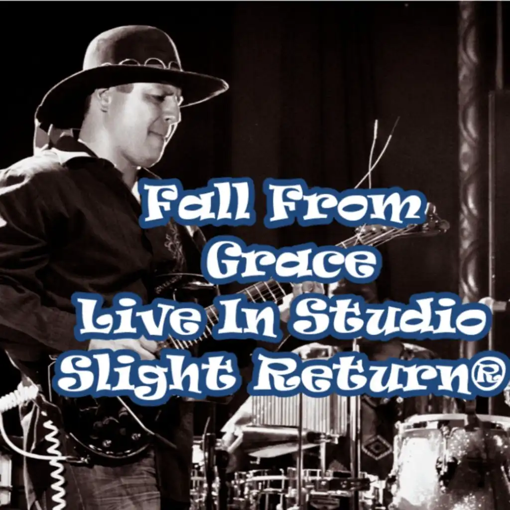 Fall From Grace (Live Studio Take) (feat. Dennis Chambers) (Live)