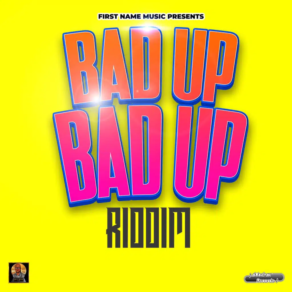 Bad Up Bad Up Riddim (Instrumental)