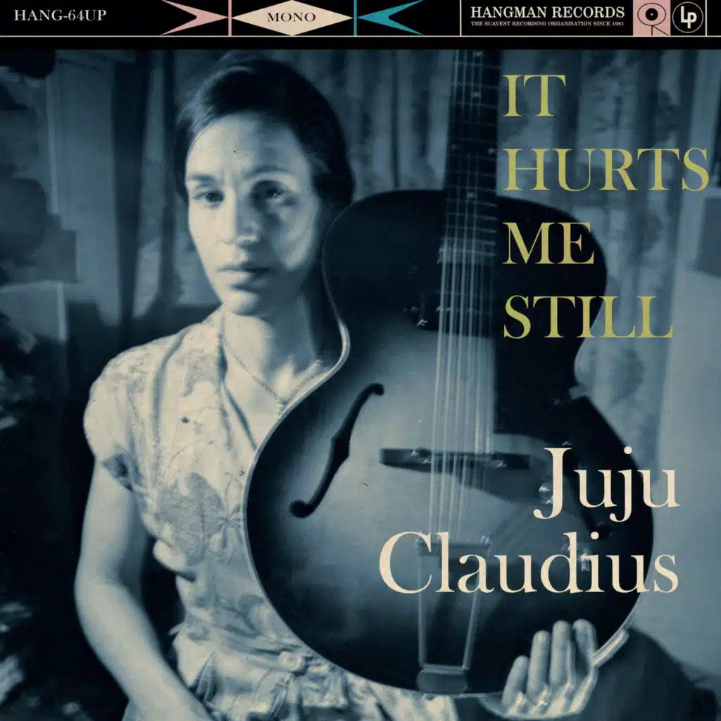 Juju Claudius: It Hurts Me Still