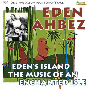 Eden's Island - The Music of an Enchanted Isle (Original Album Plus Bonus Tracks, 1960)