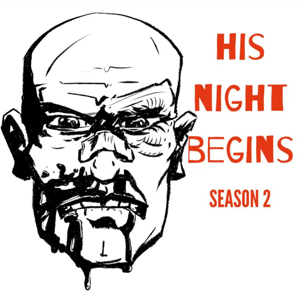 His Night Begins - Volume 2 (Crime Series)