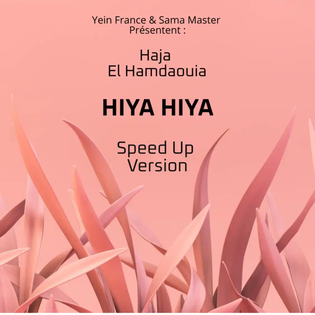 Hiya Hiya (Speed Up Version)