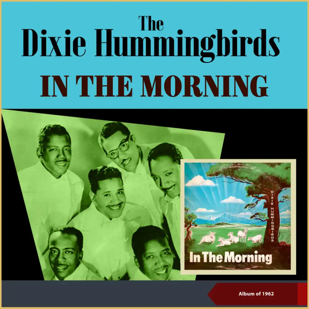 The Dixie Hummingbirds
