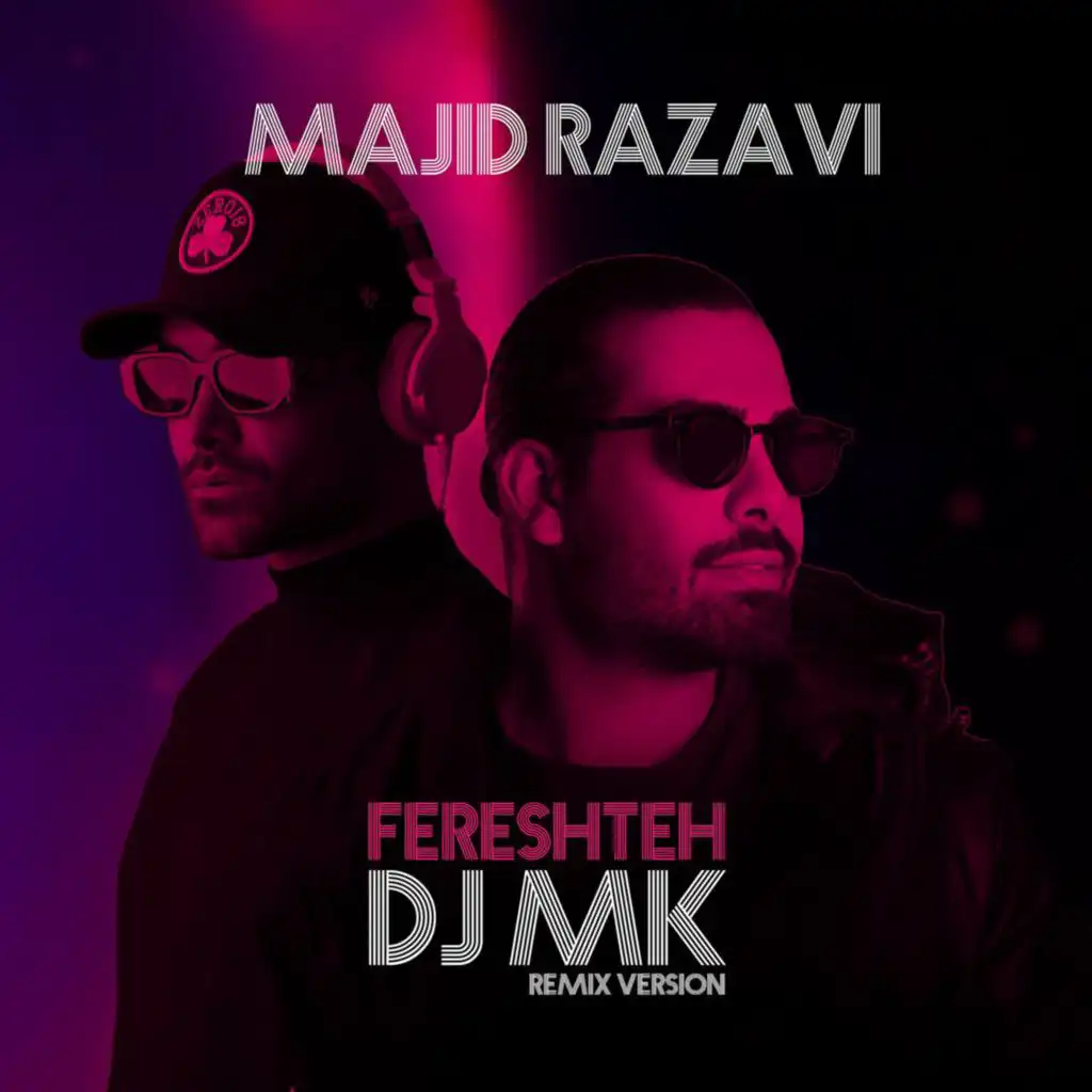Fereshteh (Remix) [feat. Dj Mk]