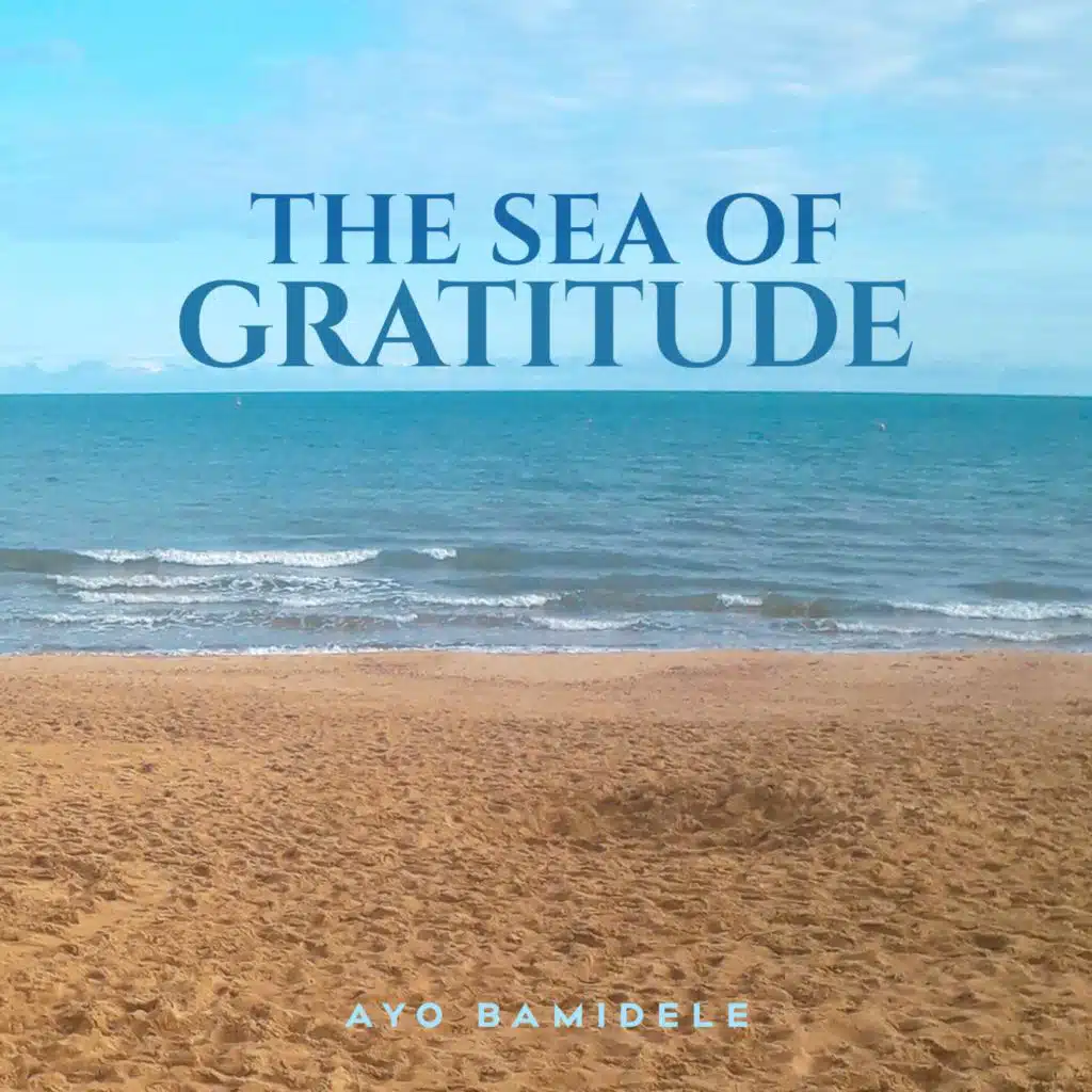 The Sea of Gratitude EP