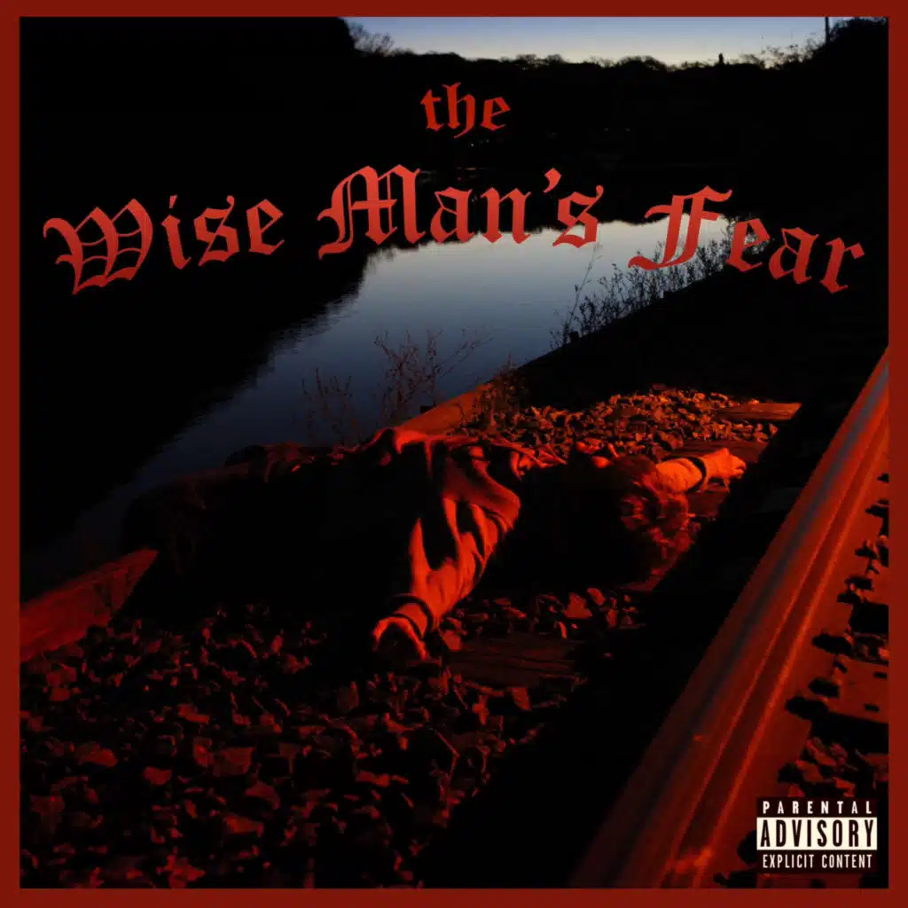 The Wi$e Man's Fear