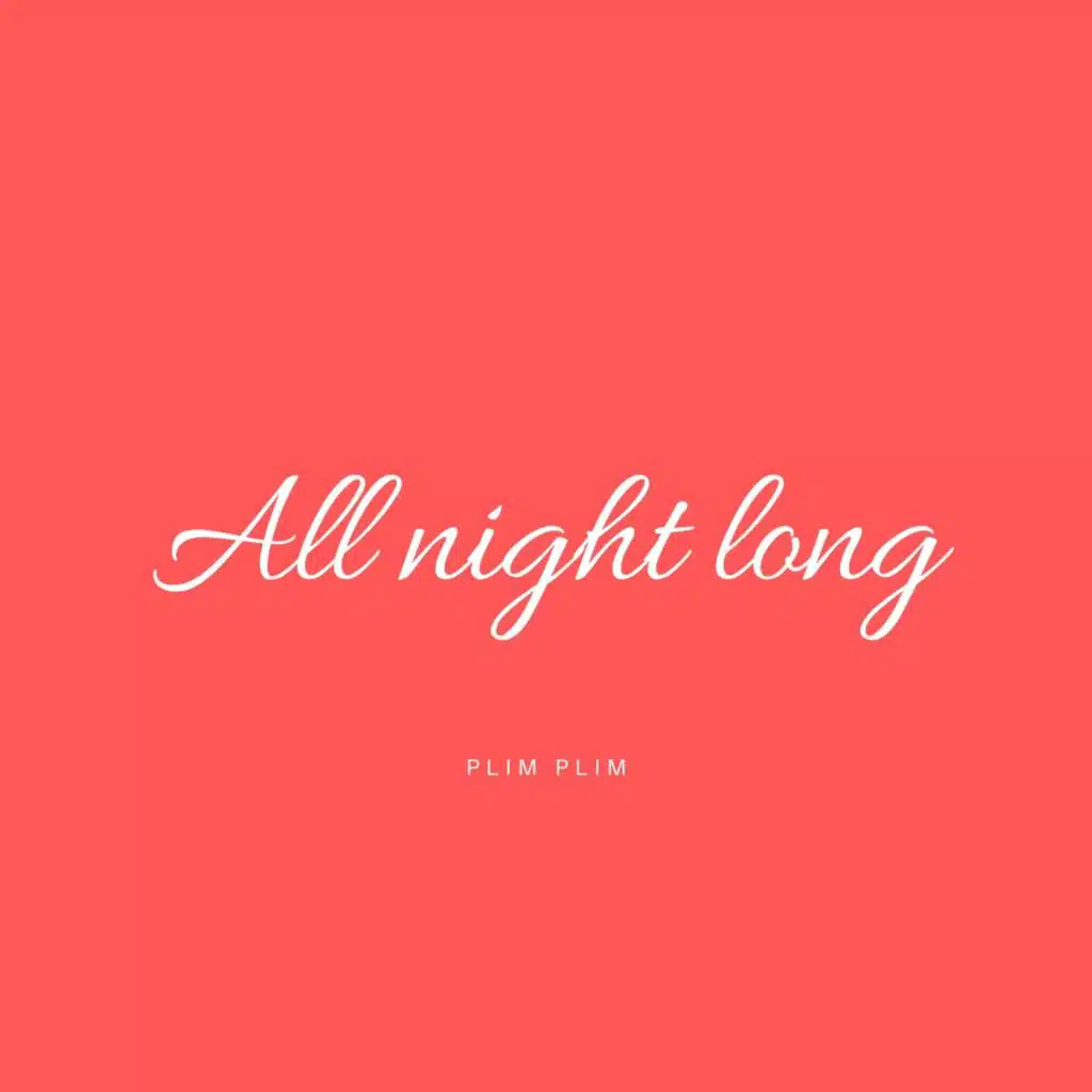All Night Long