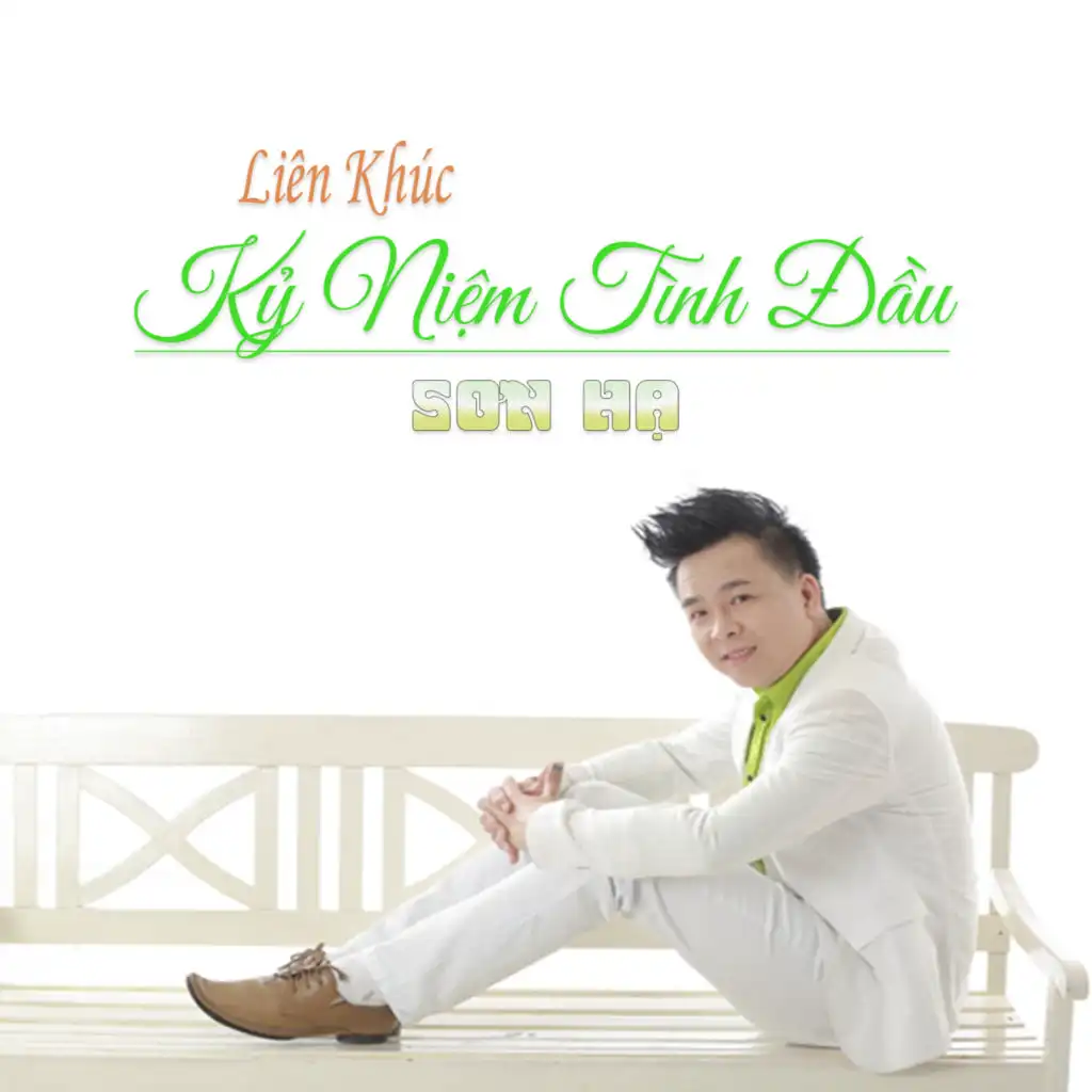 Liên Khúc Kỷ Niệm Tình Đầu (Short Version)