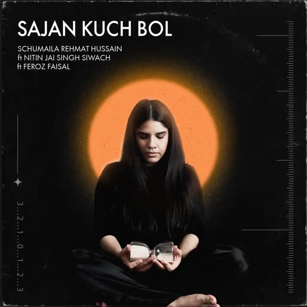 Sajan Kuch Bol (feat. Feroz Faisal & Nitin Jai Singh Siwach)