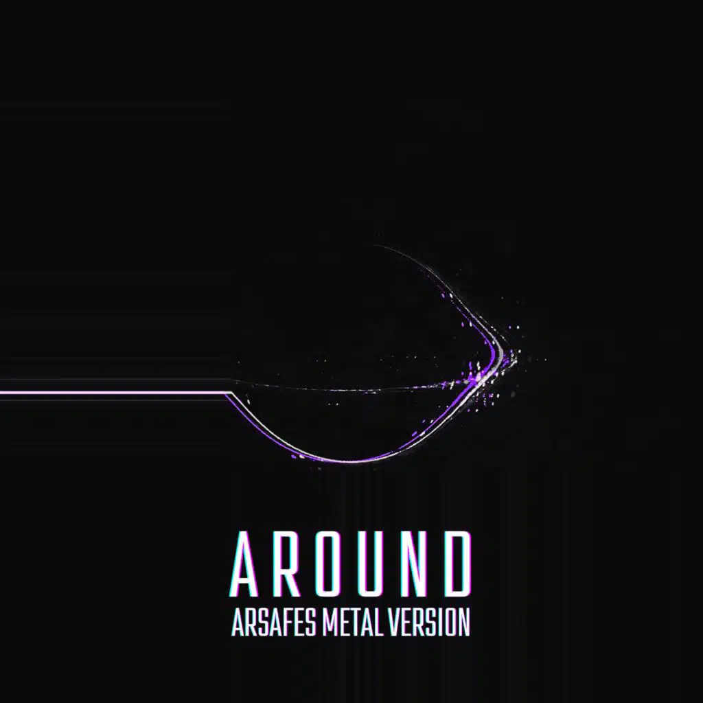 Around (Metal Version)
