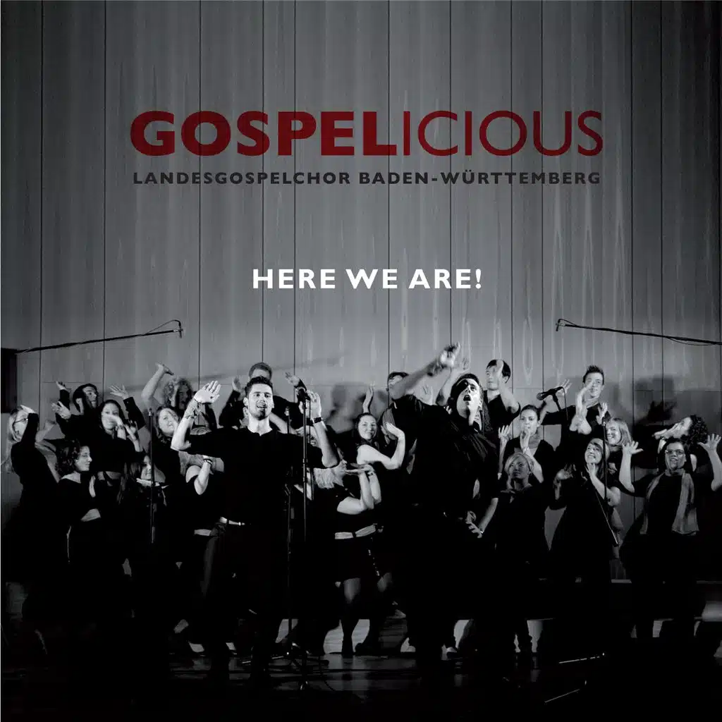 Gospelicious - Here We Are!
