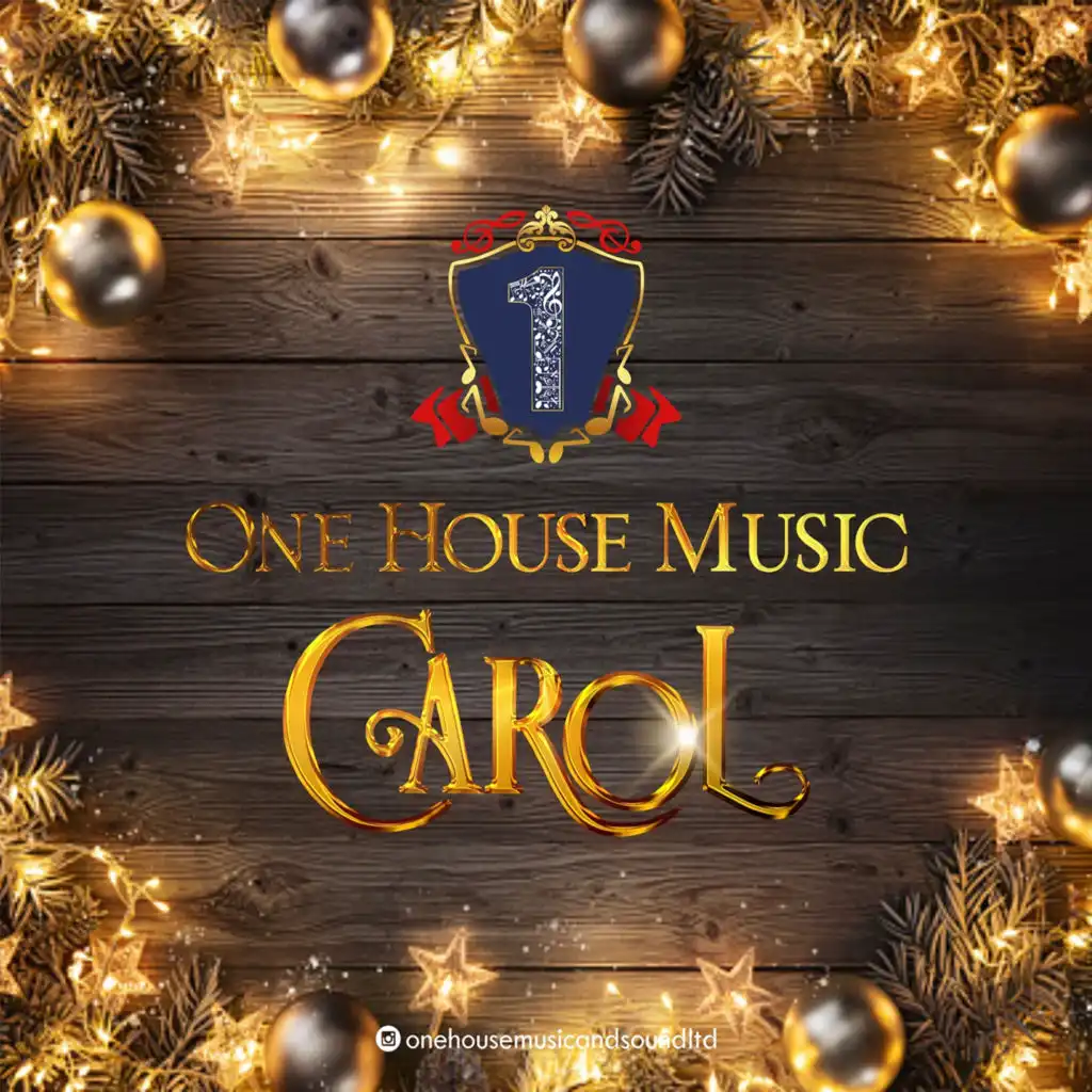 ONE HOUSE MUSIC CAROL