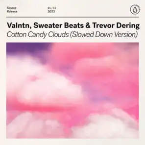 Valntn, Sweater Beats & Trevor Dering